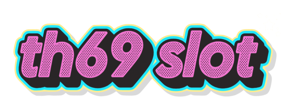 th69 slot